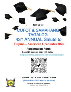 CUFOT & Samahang Tagalog 43rd Annual Salute to the Filipino American Graduates